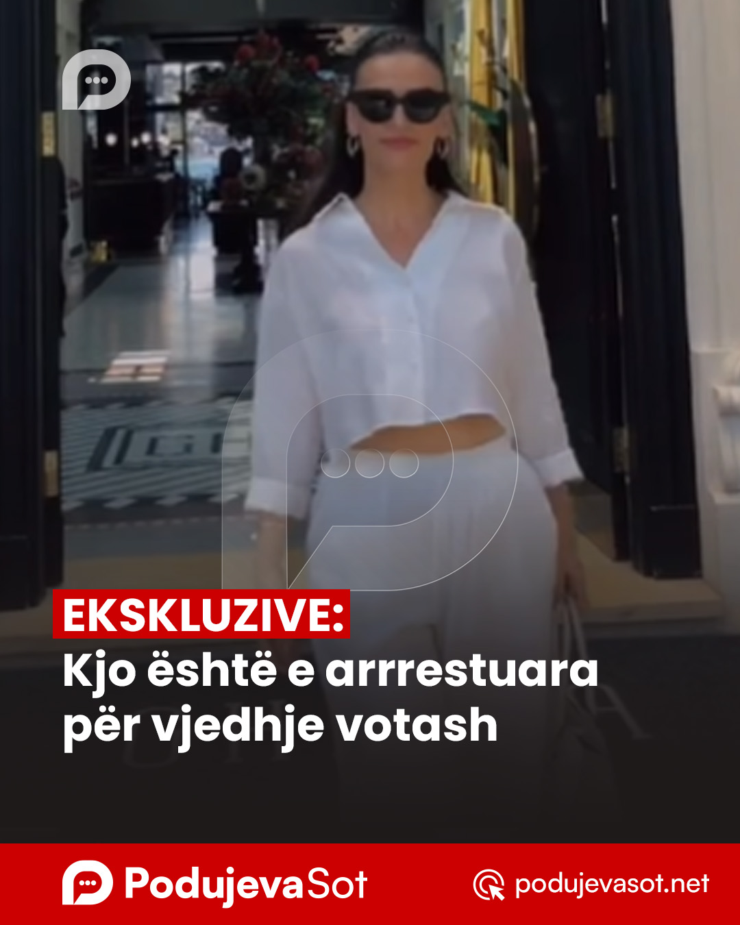 EKSKLUZIVE: Kjo është e arrrestuara për vjedhje votash