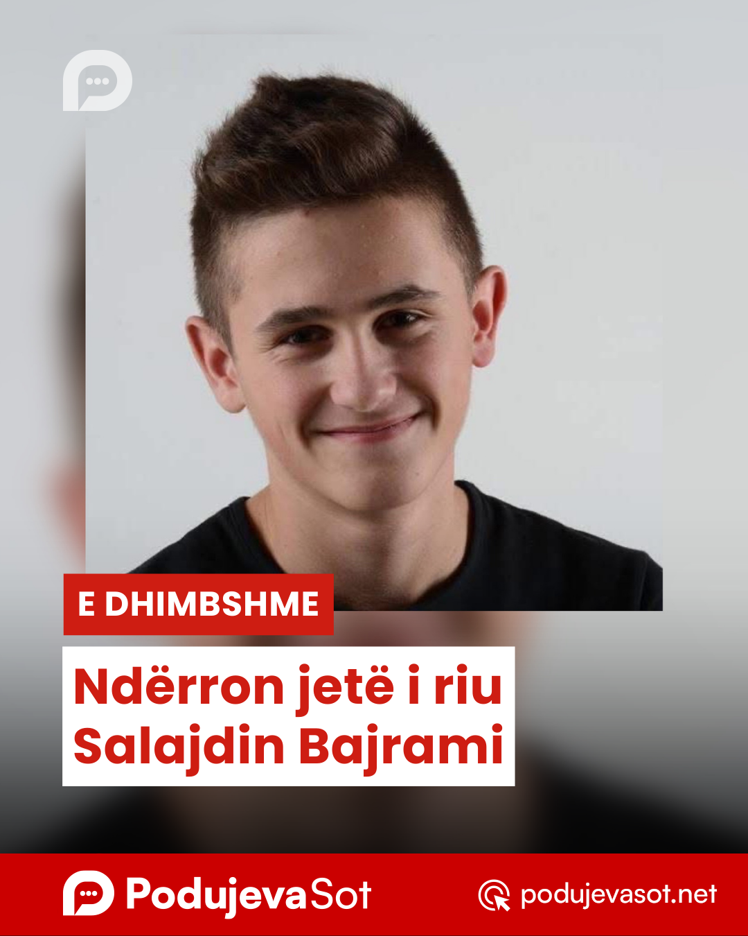 Ndërron jetë i riu Salajdin Bajrami
