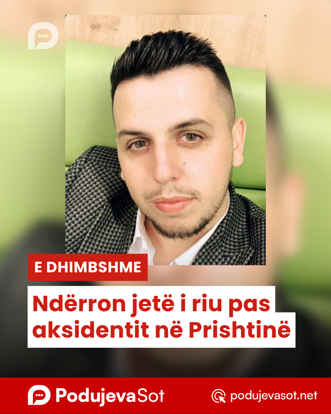 Ndërron jetë i riu pas aksidentit në Prishtinë