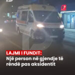 LAJMI I FUNDIT: Një person në gjendje të rëndë pas aksidentit