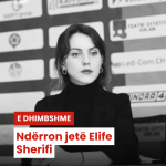 Ndërron jetë Elife Sherifi