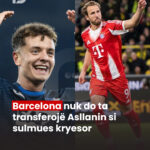 Barcelona nuk do ta transferojë Asllanin si sulmues kryesor