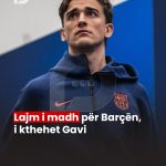 Lajm i madh për Barçën, i kthehet Gavi