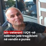 Ish-veterani i UÇK-së ndërron jetë tragjikisht në vendin e punës